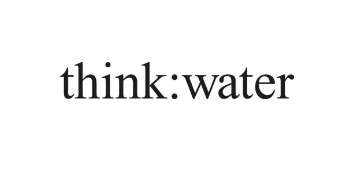 THINK WATER